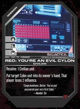 Red: You're an Evil Cylon
