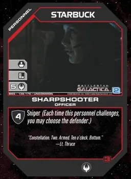 Starbuck, Sharpshooter