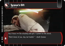 Tyranus's Gift