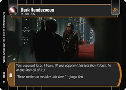 Dark Rendezvous