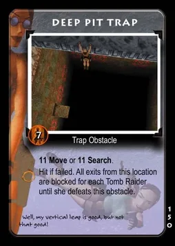 Deep Pit Trap