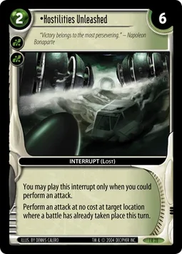 Hostilities Unleashed