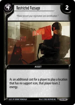 Restricted Passage