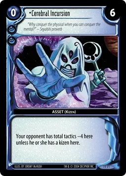 Cerebral Incursion