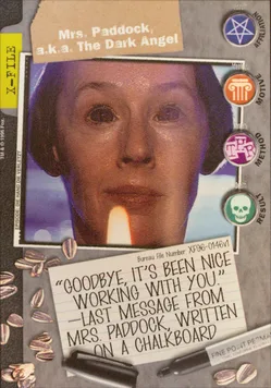 Mrs. Paddock, a.k.a. The Dark Angel