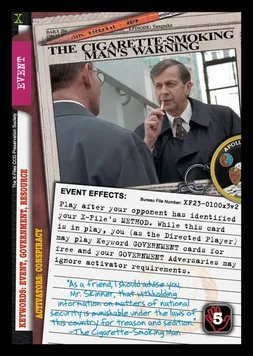 The Cigarette-Smoking Man's Warning