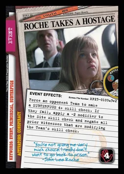 Roche Takes a Hostage