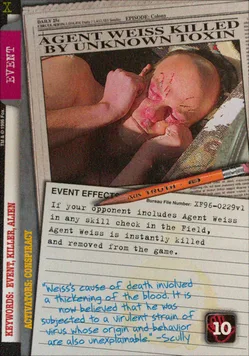 AGENT WEISS KILLED BY UNKNOWN TOXIN