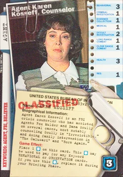 Agent Karen Kosseff, Counselor